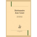 DICTIONNAIRE JEAN GENET