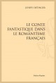 LE CONTE FANTASTIQUE DANS LE ROMANTISME FRANÇAIS