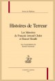 HISTOIRES DE TERREUR. LES MÉMOIRES DE FRANÇOIS ARMAND CHOLET ET HONORÉ RIOUFFE