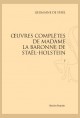 OEUVRES COMPLETES DE MADAME LA BARONNE DE STAËL-HOLSTEIN