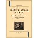 LA BIBLE À L'ÉPREUVE DE LA SCÈNE