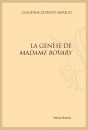 GENÈSE DE "MADAME BOVARY"
