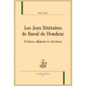 LES JEUX LITTÉRAIRES DE RAOUL DE HOUDENC