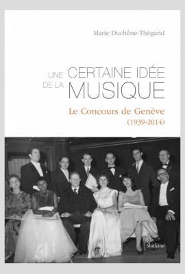 UNE CERTAINE IDÉE DE LA MUSIQUE