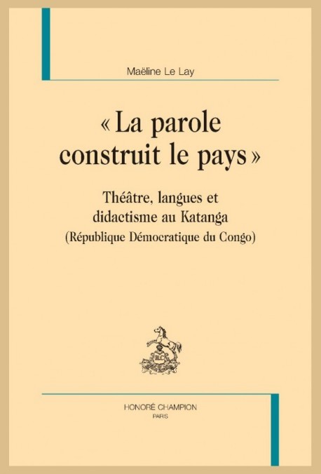 LA PAROLE CONSTRUIT LE PAYS