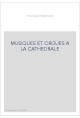 MUSIQUES ET ORGUES A LA CATHEDRALE