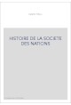 HISTOIRE DE LA SOCIETE DES NATIONS