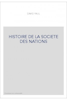 HISTOIRE DE LA SOCIETE DES NATIONS