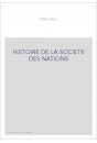 HISTOIRE DE LA SOCIETE DES NATIONS