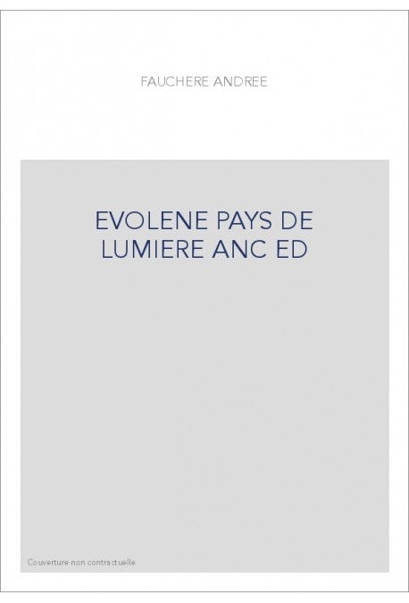 EVOLENE PAYS DE LUMIERE ANC ED