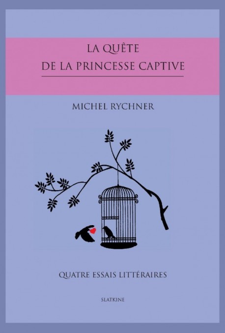 LA QUÊTE DE LA PRINCESSE CAPTIVE