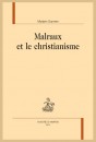 MALRAUX ET LE CHRISTIANISME