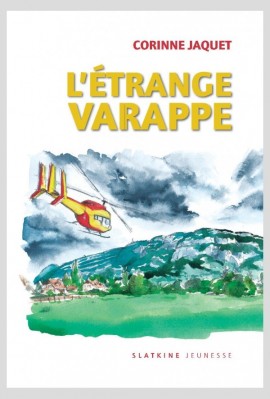 L'ÉTRANGE VARAPPE