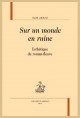 SUR UN MONDE EN RUINE
