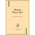 OBSCÈNE MOYEN ÂGE ?