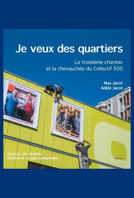 JE VEUX DES QUARTIERS