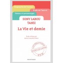 SONY LABOUT TANSI - LA VIE ET DEMIE