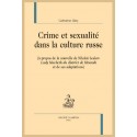 CRIME ET SEXUALITÉ DANS LA CULTURE RUSSE