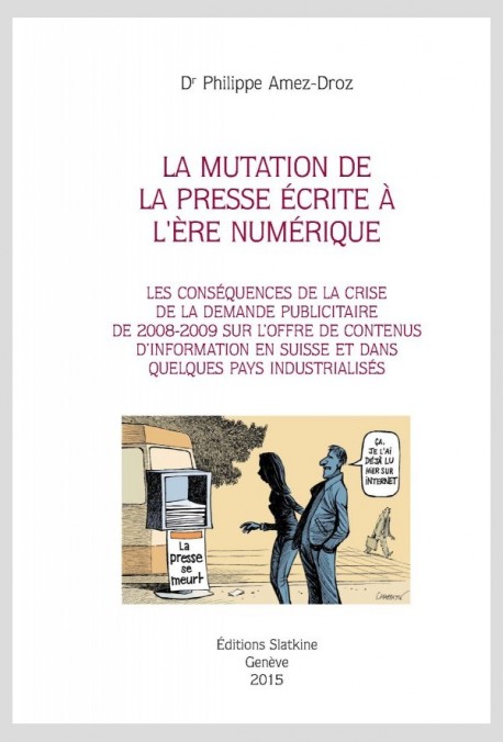 LA MUTATION DE LA PRESSE ÉCRITE À L'ÈRE NUMÉRIQUE