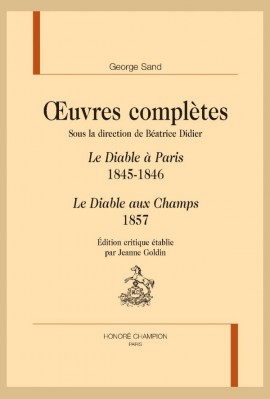 OEUVRES COMPLETES 1845-46 LE DIABLE A PARIS 1857. LE DIABLE AUX CHAMPS
