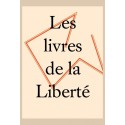 LES LIVRES DE LA LIBERTÉ