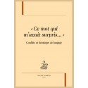 "CE MOT QUI M'AVAIT SURPRIS..."