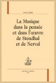 LA MUSIQUE DANS LA PENSÉE ET DANS L'OEUVRE DE STENDHAL ET DE NERVAL