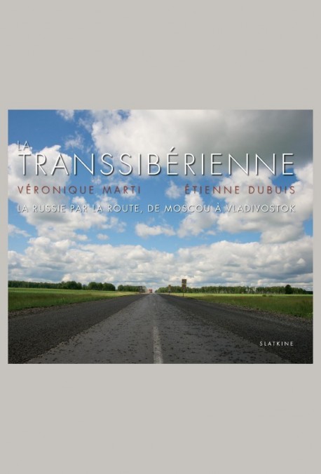 LA TRANSSIBÉRIENNE