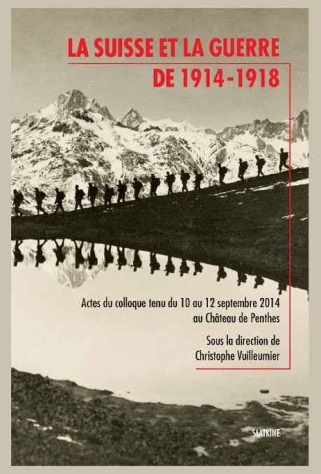 LA SUISSE ET LA GUERRE DE 1914-1918