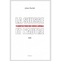 LA SUISSE ET L'AUTRE