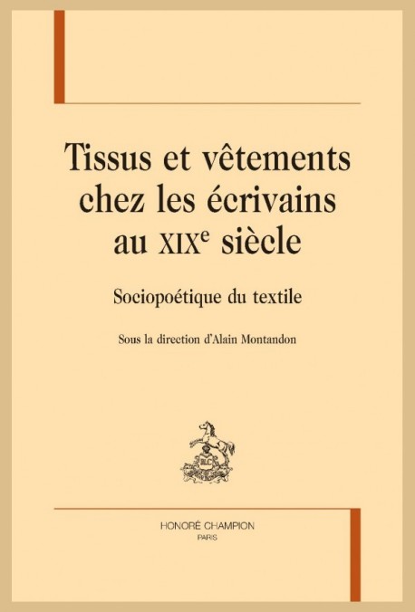 TISSUS ET VÊTEMENTS CHEZ LES ÉCRIVAINS AU XIX SIÈCLE