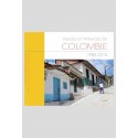 VISAGES ET PAYSAGES DE COLOMBIE 1985-2015