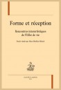 FORME ET RÉCEPTION