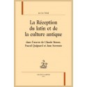 LA RÉCEPTION DU LATIN ET DE LA CULTURE ANTIQUE