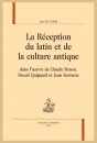 LA RÉCEPTION DU LATIN ET DE LA CULTURE ANTIQUE