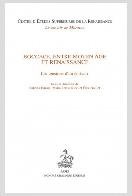 BOCCACE, ENTRE MOYEN ÂGE ET RENAISSANCE
