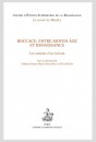 BOCCACE, ENTRE MOYEN ÂGE ET RENAISSANCE