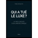 QUI A TUÉ LE LUXE?