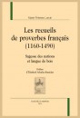 LES RECUEILS DE PROVERBES FRANCAIS (1160-1640)