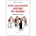 PETIT (MAL)TRAITÉ D'HISTOIRE DES RELIGIONS