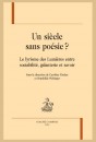 UN SIÈCLE SANS POÉSIE ?