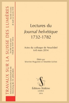 LECTURES DU JOURNAL HELVÉTIQUE 1732-1782