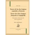 TESORO DE LAS DOS LENGUAS ESPAÑOLA Y FRANCESA. TRESOR DES DEUX LANGUES FRANÇOISE ET ESPAGNOLLE