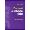 PESTALOZZI. UN PÉDAGOGUE SUISSE