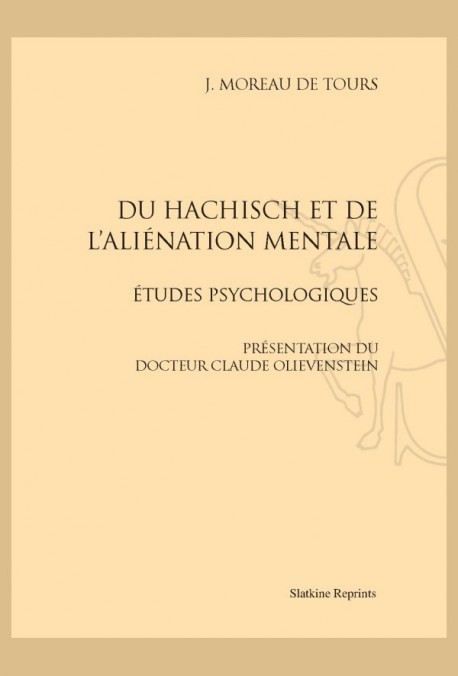 DU HACHISCH ET DE L'ALIÉNATION MENTALE