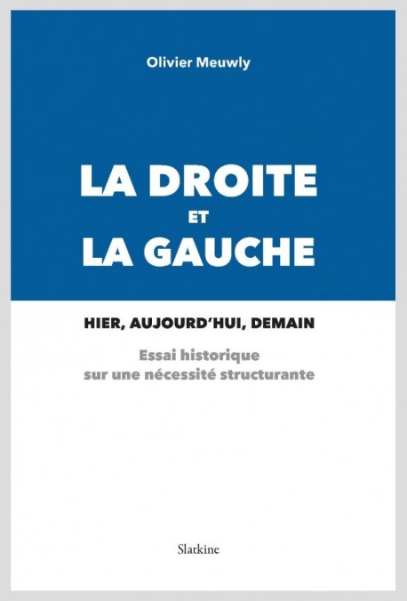 LA DROITE ET LA GAUCHE