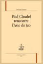 PAUL CLAUDEL RENCONTRE L'ASIE DU TAO