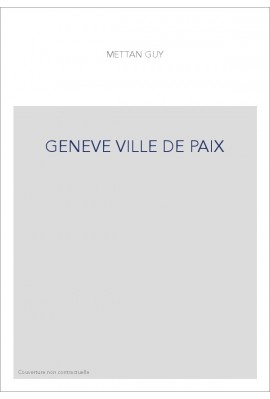 GENEVE VILLE DE PAIX
