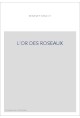 L'OR DES ROSEAUX