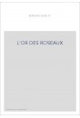 L'OR DES ROSEAUX